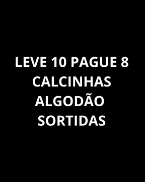 Combo Leve 10 e Pague 8 - Calcinhas Em Algodão Sortidas